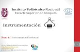 Tema 11: Instrumentación virtual · 2020. 7. 6. · 7 Instrumentación 11 Instrumentación virtual Prof. Edgardo Adrián Franco Martínez • La instrumentación virtual aprovecha