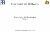 Ingeniería de Software · 2017. 8. 21. · 5 Tipos de requisitos - Abstracción Requisitos de usuario Son declaraciones en lenguaje natural, además de diagramas de los servicios