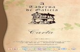 A Taberna de Galiciaatabernadegalicia.es/carta/taberna de galicia 2020.pdf · Caldo gallego Chorizo con cachelos Pulpo con cachelos Lacon con grelos Bacalao a la Gallega * (mín.