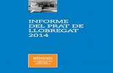 INFORME DEL PRAT DE LLOBREGAT 2014 El Prat de... · 2017. 3. 23. · Q 06344/2014 Disconformitat amb la instal·lació de marquesines a dues parades d’autobús del Prat de Llobregat