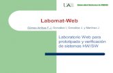 Labomat-Web...Universidad Autónoma de MADRID F.J. Gómez-Arribas - E.P.S Agenda Antecedentes y Motivación – Plataforma Labomat3 y el proyecto Retwine – R3W3: Recursos Reconfigurables