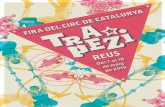 D e l 7 - Fira Trapezi Reus · 2016. 3. 11. · Des del 1997, Trapezi, la Fira del Circ de Catalunya, desplega a la ciutat de Reus una gran vela que omple de vida i d’espectacles
