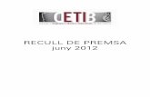 RECULL DE PREMSARECULL DE PREMSA junyjuny 201 ......solucinoes de climatización a pie de calle en el CETIB de Barcelona Cessió/ lloguer sala no 26.06.2012 Barcelona será un escaparate