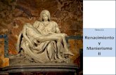 Renacimiento y Manierismo II - Eiradolores.eira.es/wp-content/uploads/2018/01/RENACIMIENTO_2.pdf · El Cinquecento y la crisis del Manierismo en Italia •En 1503, alcanza el papado