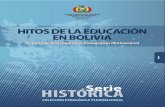 HITOS DE LA EDUCACIÓN EN BOLIVIArepositorio.uasb.edu.bo:8080/bitstream/54000/1262/1/IIPP... · 2020. 11. 9. · boliviana. La Serie Histórica presentará los eventos más significativos,