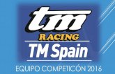 EQUIPO COMPETICÓN 2016Campeonato de España mx Campeonato de España TM Spain —"RACING illilffii iiiiiiiiiii iiäliiiiiiiiiil i femra#g . Campeonato de España mx Campeonato de