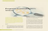 Programa Económico 2011: SíntesisNo. 165 • Septiembre-Octubre 2010 FEDERALISMO HACENDARIO13 INGRESOS Y FINANZAS NACIONALES en términos reales al aprobado en 2010, destacando los