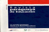 Número 1 Revista paraguaya · 2018. 2. 16. · Revista paraguaya de Educación 9 En el marco del Proyecto «Metas Educativas 2021 la educación que queremos para la generación de