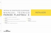 SISTEMA DE CONSTRUÇÃO POLIESPANSO MANUAL ......Este Manual Técnico contém informações e sugestões que permitem ao utilizador instalar e planificar a solução de Parede Plastbau