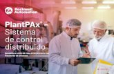 PlantPAx Sistema de control...Control y optimización a nivel de toda la planta Escalable y modularProtección abierta y habilitada para información Entrega y asistencia técnica