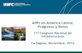 APPs en América Latina: Progresos y Retos...Infraestructura en AL – Atractivo para Inversionistas Privados 1,046 proyectos de infraestructura en América Latina y el Caribe con