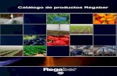 Catálogo de productos Regaber - Claudio Navarro3 +info en regaber.com GOTEO El riego por goteo es hoy por hoy la única y mejor herramienta para conseguir un riego sostenible y eficiente.