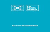 LA FERIA AÉREA - El Caleidoscopioelcaleidoscopio.com/wp/wp-content/uploads/2020/06/... · 2020. 6. 29. · Dron Bombero: Dron Basurero: La gente metería basura en la bolsa y el