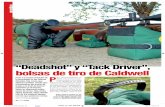 “Deadshot” y “Tack Driver”, bolsas de tiro de Caldwell P · 2016. 11. 10. · apoyo para el tiro, y consiste en un soporte delantero, de buen tamaño, altura y peso, destina-do