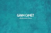 Bienvenido a Gran Canet · 2020. 10. 20. · Bienvenido a Gran Canet. Bienvenido a Gran Canet. 04. Esencia mediterránea. Una extraordinaria ubicación, donde se encuentranla Costa