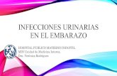 Infecciones urinarias en el embarazo - WordPress.com · 2017. 8. 27. · nivel socioeconómico bajo, infección urinaria previa, diabetes y otras enfermedades. Favorece la aparición