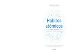Hbitos atmicos · 2020. 4. 29. · james clear un mÉtodo sencillo y comprobado para construir hÁbitos buenos y desterrar los malos cambios pequeos resultados extraordinarios hbitos