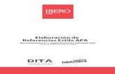 DITA - Universidad IberoamericanaElaboración de Referencias Estilo APA Recomendaciones y aspectos básicos del estilo APA. (3a ed. en español, 6a. ed. en inglés) DITA Dirección