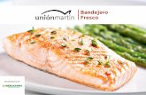 Bandejero Fresco - Unión Martín - Pesca Sostenible · 2017. 4. 11. · Arreglo de paella. Prionace glauca (FAO: BSH), Litopenaeus vannamei (FAO: PNV), Dosidicus gigas (FAO: GIS),
