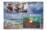 ¿QUIÉN HA ESCRITO EL LIBRO DE JONÁS?...identificaba el Jonás que fue tragado por un pez y que convirtió a Nínive con el personaje omónimo, mencionado en el 2° libro de los