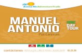 Manuel Antonio - Costa Rica Adventure Trails · 2017. 3. 17. · La vestimenta recomendada para la visita a Manuel Antonio es Pantalón largo o Shorts, zapatos cómodos, ropa de baño
