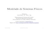 Modelado de Sistemas FísicosModelado de Sistemas Físicoswebdelprofesor.ula.ve/ingenieria/apatete/Archivos...Capsubot construido por JJyormany QQ( ,)uintero (Noviembre, 2009) Ing.