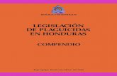 LEGISLACIÓN DE PLAGUICIDAS EN HONDURAS...El compendio de Legislación en Plaguicidas que actualmente presentamos, constituye un valioso instrumento de conocimiento de la legislación