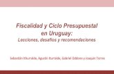 Fiscalidad y Ciclo Presupuestal en Uruguay · 2020. 5. 22. · 3.Desafíos y recomendaciones sobre el ciclo presupuestal ... distribución de atribuciones y responsabilidades en el