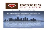 Los Angeles, California EL Ministerio empieza cuando la caja … · Los Angeles, California EL Ministerio empieza cuando la caja esta vacía Conversion es nuestra mayor aspiración