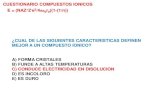 CUESTIONARIO COMPUESTOS IONICOS E = (NAZ Ze2/4pe r )(1-(1…depa.fquim.unam.mx/amyd/archivero/4-EJERCICIOSIONICOS... · 2012. 5. 10. · cuestionario compuestos ionicos e = (naz+z-e2/4pe