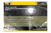 La Norma UNE 150.008 - ANAVAManavam.com/docs/jornada-ley-ponencia-valentin.pdf · 2014. 12. 29. · Norma UNE 150008: Anexos Anexos INFORMATIVOS: Orientación sobre técnicas, herramientas…