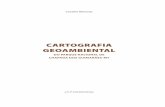 Cartografia Geoambiental FINAL - Editora Entrelinhas · 2013. 6. 27. · Cartografia geoambiental do Parque Nacional de Chapada dos Guimarães – MT / Leodete Miranda. --Cuiabá,