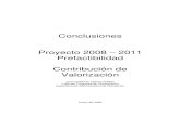 Conclusiones Proyecto 2008 – 2011 Prefactibilidad Contribución … · 2017. 11. 30. · Paso a desnivel de la Transversal Inferior con Calle 10 7.107.822.880 Obra No. 5. Paso a