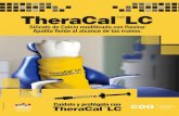 TheraCal LC - COA Dental · 2020. 7. 23. · Reúne los beneficios de estimulación de formación de apatita de los hidróxidos de calcio, con la capacidad de sellado de los Ionómeros