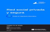 Red social privada y segura - RUA: Principalrua.ua.es/dspace/bitstream/10045/109278/1/Red_social...Red social privada y segura Grado en Ingeniería Informática Trabajo Fin de Grado