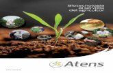 Biotecnología al servicio del agricultor · 2020. 11. 16. · La misión de ATENS es ofrecer nuevas soluciones biotecnológicas a los agricultores para incrementar la rentabilidad