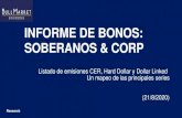 INFORME DE BONOS: SOBERANOS & CORP...Research. INFORME DE BONOS: SOBERANOS & CORP. Listado de emisiones CER, Hard Dollar y Dollar Linked Un mapeo de las principales series (21/8/2020)