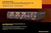 UNIDAD ELECTROQUIRURGICA MICROPROCESADA ...06725 SS-501SX Unidad de electrocirugía microprocesada de alta potencia 400 Watts. 06523 FS-16 Pedal doble 09922 FS-25 Pedal simple 04718