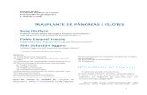 TRASPLANTE DE PÁNCREAS E ISLOTES · Trasplante de páncreas e islotes Enciclopedia Cirugía Digestiva ... SPK (simultaneous pancreas and kidney transplant), para el trasplante simultáneo