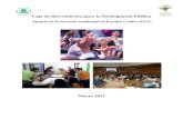 Caja de Herramientas para la Participatcion Publica (Spanish)...Caja de Herramientas para la Participación Pública Página 7 así como para identificar preferencias de soluciones;