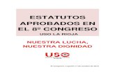 ESTATUTOS APROBADOS EN EL 8º congreso - USO RIOJA · 2020. 11. 23. · Estatutos aprobados en el 8º Congreso Regional. 3 laboral del Gobierno”, además de la huelga general del