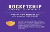 Manual para familias del año escolar 2020-2021 · 2020. 10. 28. · Manual para familias del año escolar 2020-2021 Nuestra máxima prioridad es la salud y seguridad de nuestros
