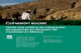 Hacia una política de integración de personas en situación ......Capítulo 1. México: un país de emigración, retorno, tránsito 9 y, cada vez más, de inmigración Capítulo