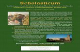 Sc holas ticum · 2016. 6. 3. · Teología y Filosofía Medievales tal como se enseñaban en la Universidad de París a mediados del siglo XIII. El Instituto ofrece una gran variedad