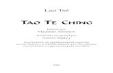 Edición por Vladimir Antonov · 2020. 9. 29. · El libro Tao Te Ching (Libro sobre Tao y Te) fue escrito hace aproximadamente 2500 años por un gran adepto espi-ritual chino, llamado