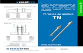 TN - Moldes y accesorios para el prefabricado de hormigónAnclaje versión larga TNL: En este caso, el tornillo largo se rige por las condiciones habituales de una barra cor-rugada