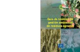 Guía de técnicas de Guía de técnicas de gestión ambiental de … · 2016. 6. 30. · Guía de técnicas de gestión ambiental de residuos agrarios F. Solé X. Flotats Colaboran