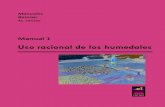 Manuales Ramsar - CHMHonduras...Manual 1: Uso racional de los humedales 5 El presente Manual (Uso racional de los humedales) El Objetivo 1 del Plan Estratégico abarca el uso racional