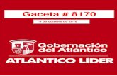 Gaceta # 8170 - Atlantico · 2019. 1. 23. · Gaceta Departamental N° 8170 6 de octubre de 2016 Departamento del Atlántico - Nit 890102006-1 5 "Estímulos y agenda cultural" por