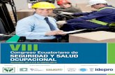 VIII - SESO · Presentar las últimas tendencias desarrolladas en el ámbito nacional e internacional en materia de Seguridad Industrial y Salud Ocupacional y la contribución, de